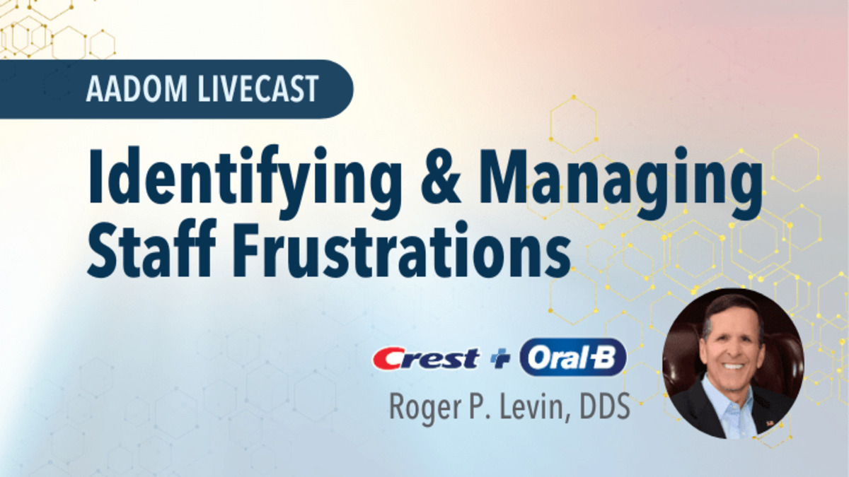 Identifying & Managing Staff Frustrations, Presented by: Dr. Roger P. Levin