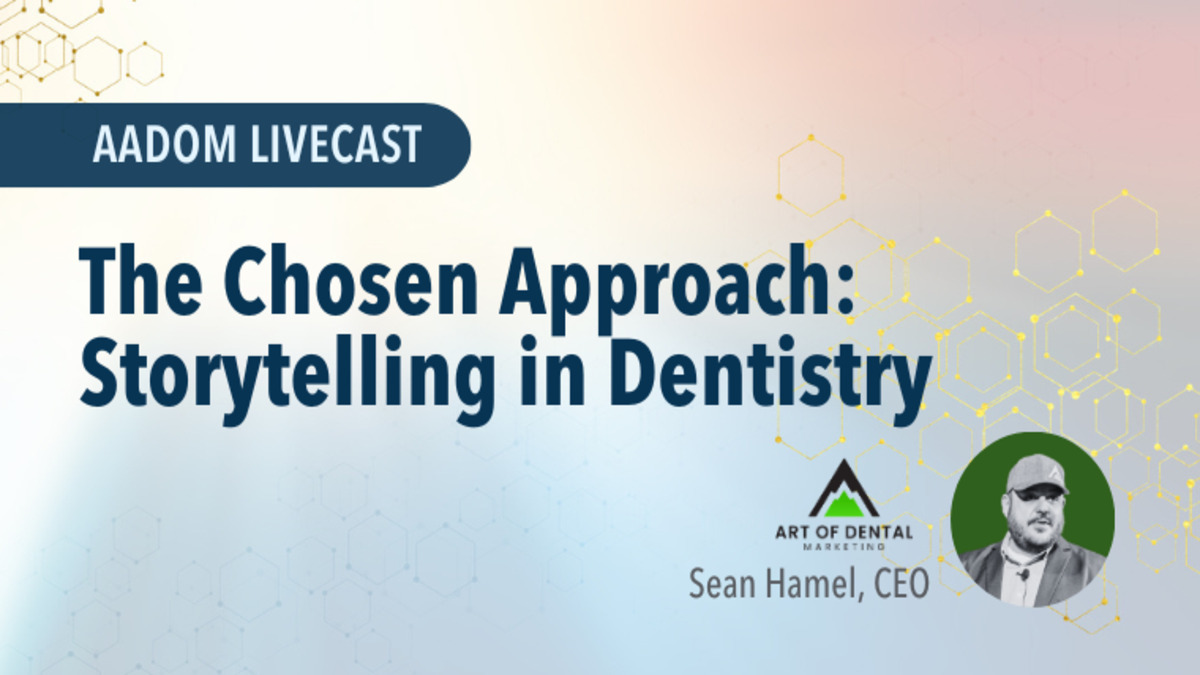 The Chosen Approach: Storytelling in Dentistry, Presented by: Sean Hammel