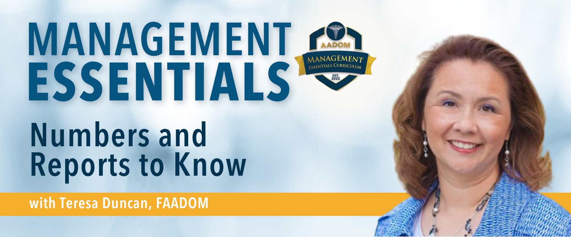 Financial Management - Numbers and Reports to Know - Teresa Duncan, MS, FAADOM