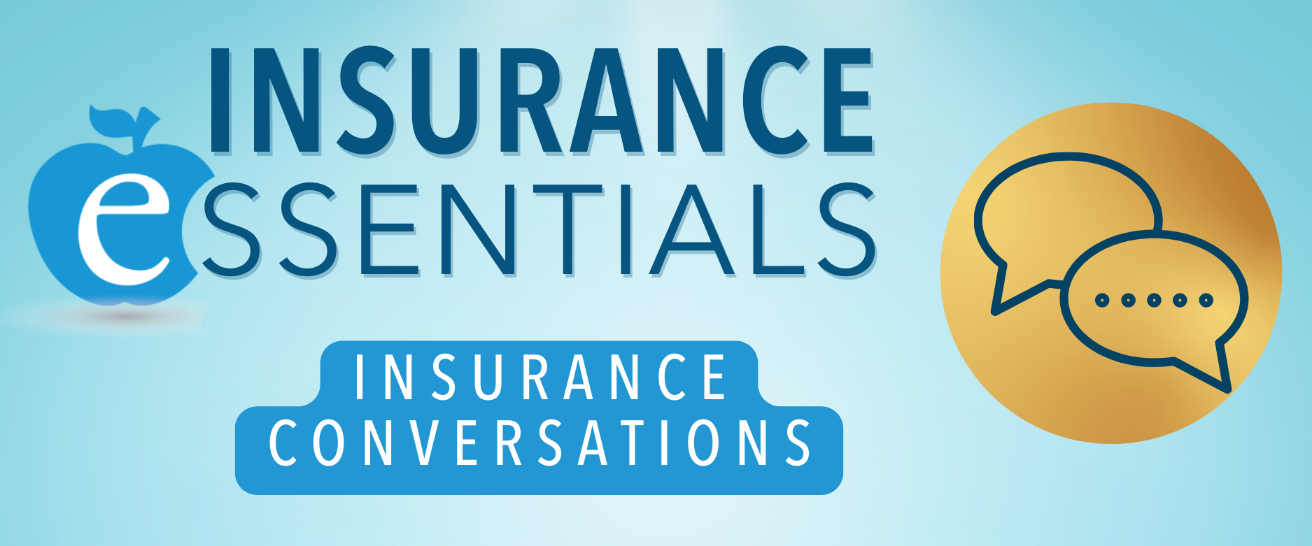 Insurance Conversations - Insurance Essentials Curriculum