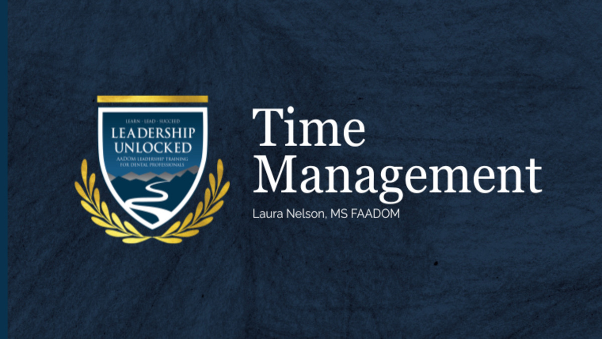 Leadership Unlocked: Time Management - Laura Nelson
