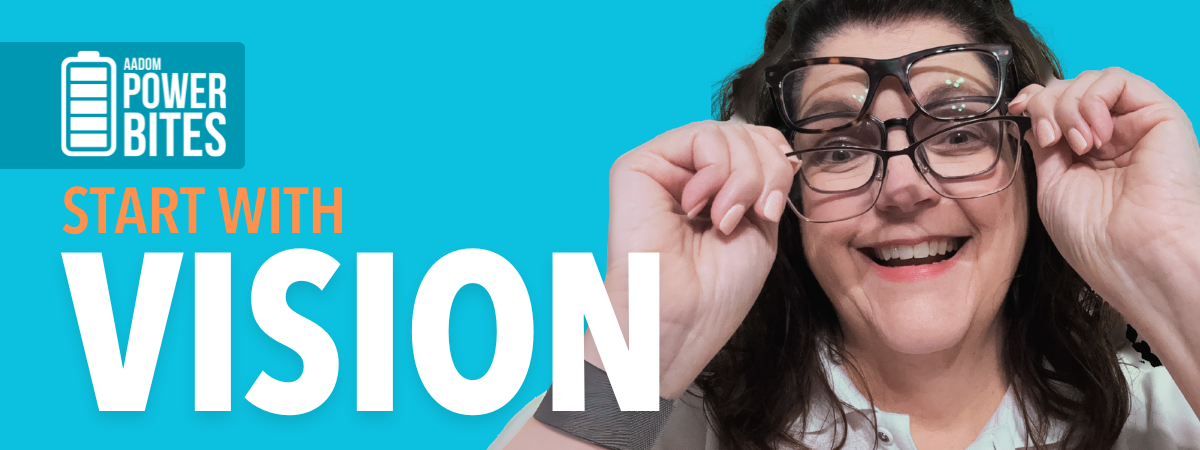 Power Bite #3 – Start With Vision