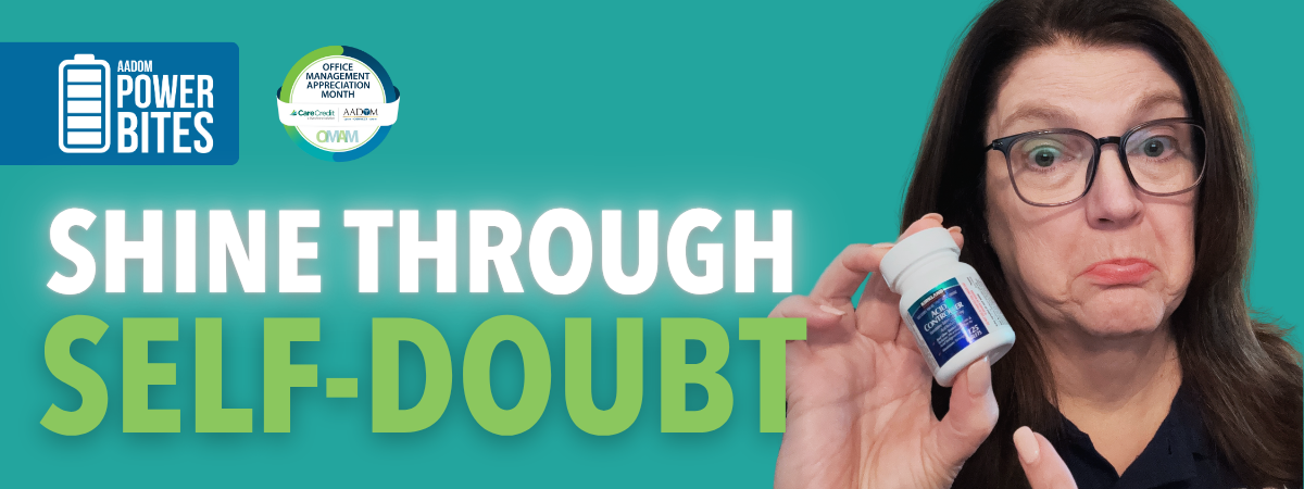 Power Bite: Shine Through Self-Doubt - OMAM Week 3
