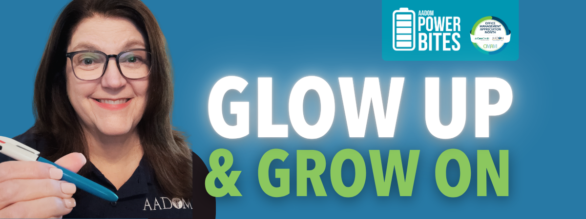 Power Bite: Glow Up & Grow On - OMAM Week 4