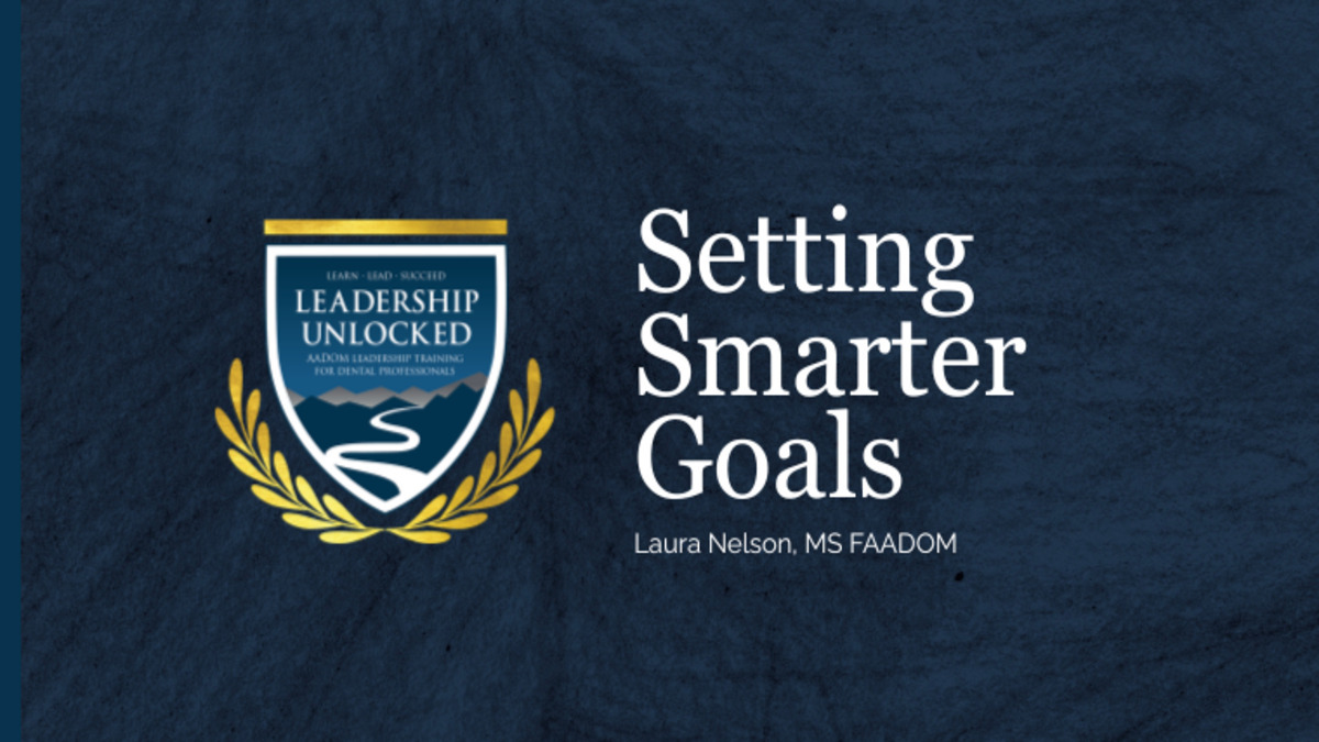 Leadership Unlocked: Setting Smarter Goals - Laura Nelson
